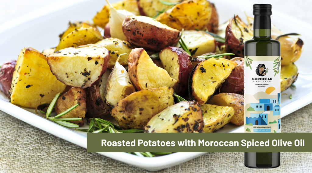 Roasted Potatoes with Moroccan Spiced Olive Oil